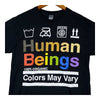 Human Beings Colors May Vary 100 Percent Organic Equal Rights